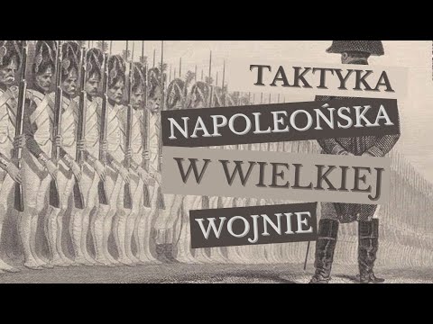 "Taktyka napoleońska" w Wielkiej Wojnie