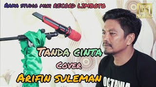 Download lagu Tanda Cinta ( Miggy Z ) Cover Arifin Suleman mp3