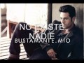 Bustamante No Existe Nadie (Calidad CD y con ...