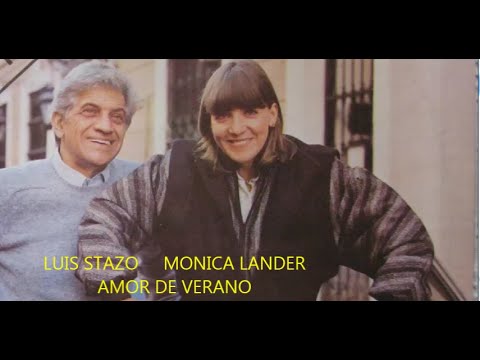 MONICA LANDER  - LUIS STAZO  -  AMOR DE VERANO  -  TANGO