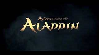 ADVENTURES OF ALADDIN OFFICIAL TRAILER