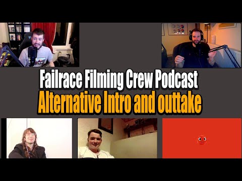 Filming Crew Podcast Alt Intro and Outtake
