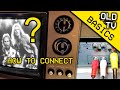 How To Hook Up An Old TV