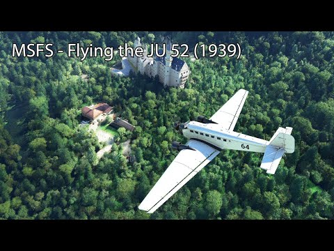 MSFS - Flying the Junkers JU 52 (1939)