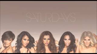 (The Saturdays) All 4 Love - LIVING FOR THE WEEKEND DEMO
