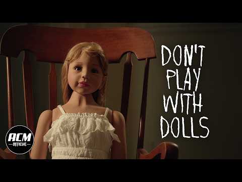 Don't Play With Dolls | Short Horror Film