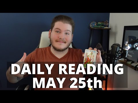 (All Signs) DAILY TAROT READING! - MAY 25TH!🧿😎❤️🤙🏻