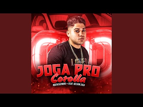 Joga pro Corolla (feat. Kelvin Zica)