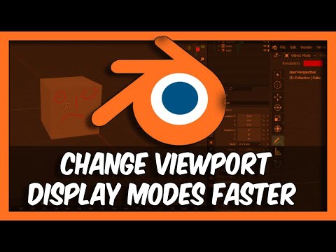 How To Change Viewport Display Modes Faster In Blender