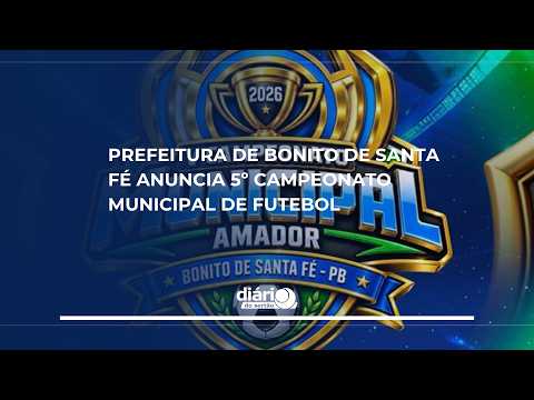Prefeitura de Bonito de Santa Fé anuncia 4º Campeonato Municipal de Futebol
