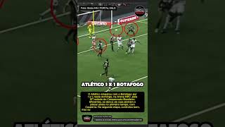 😱 VEJA QUEM ERROU NO LANCE DO GOL DE EMPATE DO BOTAFOGO! ATLÉTICO-MG 1 x 1 BOTAFOGO #noticiasdogalo