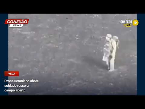 Vídeo: Drone ucraniano abate soldado russo em campo aberto.