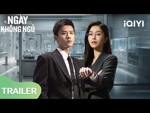 Trailer Ngày Không Ngủ