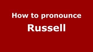 How to pronounce Russell