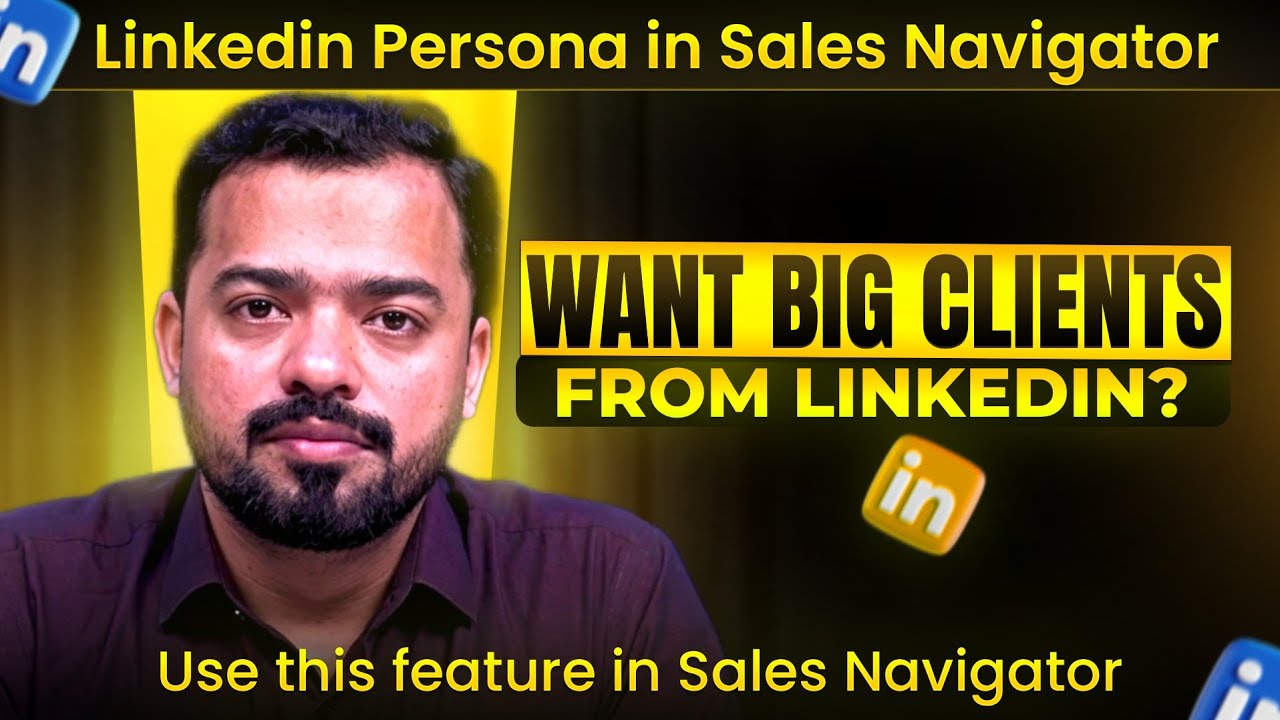 What is LinkedIn Persona in Sales Navigator ? | How to Attract High Paying Clients on LinkedIn