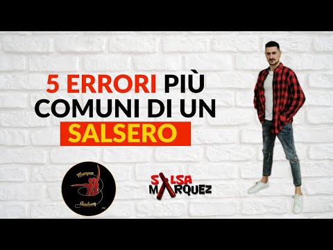 5 Errori più comuni di un Salsero