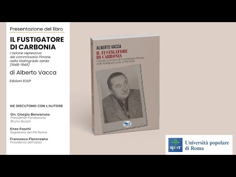 Presentazione del  libro “Il fustigatore di Carbonia” di Alberto Vacca
