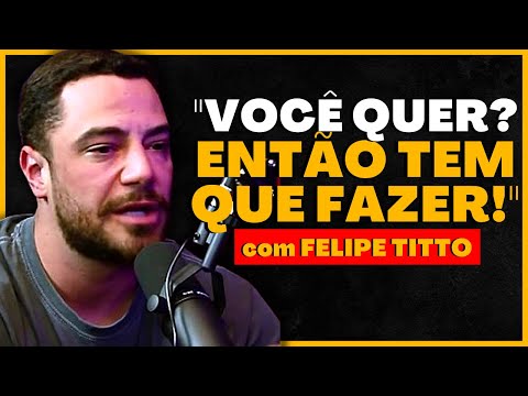 "PERSISTIR, PORQUE VAI DAR TRABALHO ATÉ O SUCESSO" - FELIPE TITTO [Vídeo Motivacional] - PodMotivar