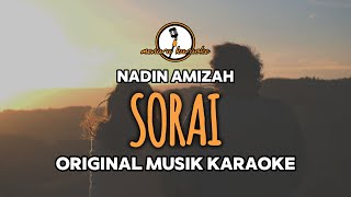 Download lagu Sorai - Nadin Amizah || KARAOKE ORIGINAL mp3