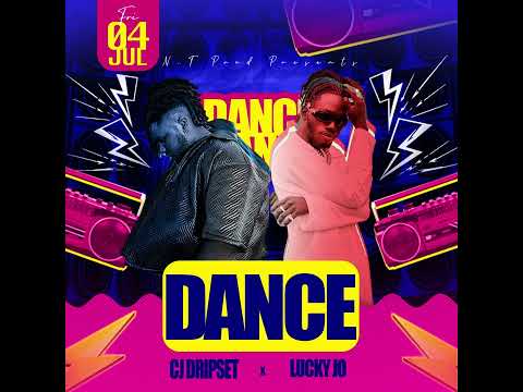 DANCE-CJ DRIPSET FT(LUCKY JO)