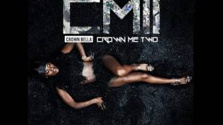 Crown Bella - Love Jones (Crown Me Two)