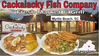 Cackalacky Fish Company | Myrtle Beach, SC