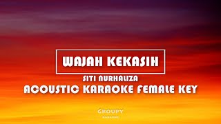 Download lagu WAJAH KEKASIH - SITI NURHALIZA - ACOUSTIC KARAOKE FEMALE KEY mp3