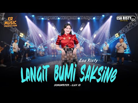 Esa Risty - Langit Bumi Saksine (Official Live Music) Langit bumi Iki Dadi Saksine