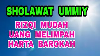 Download lagu Sholawat Ummiy - Rizqi Mudah, Uang Melimpah, Harta Barokah mp3