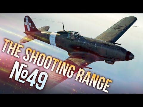War Thunder: The Shooting Range | Episode 49