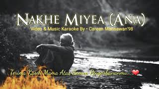 Download lagu Nakhe Miyea (Ana) VERSI KARAOKE BAHASA SENTANI PAPUA mp3