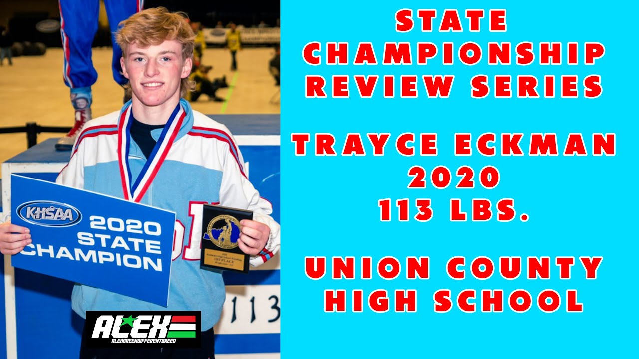 State Wrestling Championship match review w/ Trayce Eckman (Union County; 2020 113 lbs.)