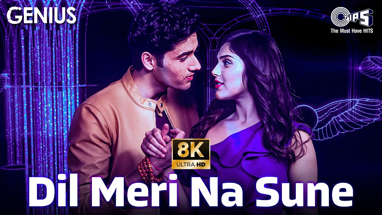 Dil Meri Na Sune - 8K | Genius | Utkarsh Sharma, Ishita | Atif Aslam | Himesh Reshammiya