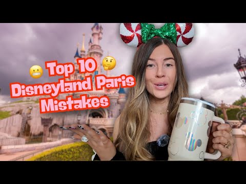 Don’t Make These 10 Disneyland Paris Mistakes! 😱 | Tips & Advice 🏰