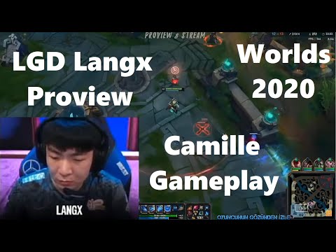 Worlds 2020 Proview LGD Langx Camille Gameplay POV vs Ornn LGD vs R7