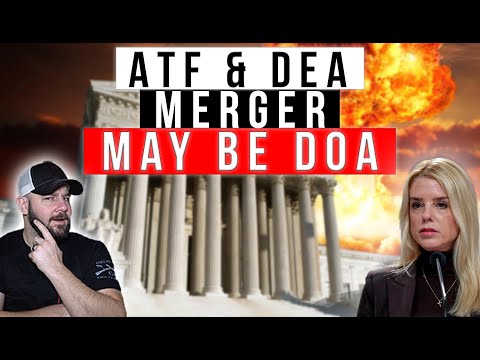 BREAKING: MERGER ATF & DEA Is Not Possible | New Documents Show That It CANNOT Be Done CURRENTLY... Thumbnail