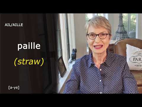 How to pronounce "AIL" and "AILLE" in French by a native French speaker 🇫🇷