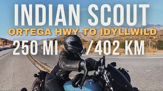 Ride from Los Angeles to Ortega Hwy to Idyllwild California - Indian Sport Scout 2025