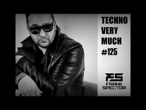 FRANK SPECTOR - TECHNO VERY MUCH 125