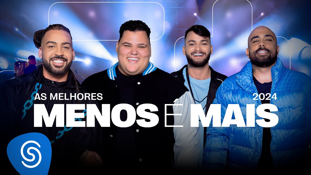 Menos é Mais: As Melhores - 2024