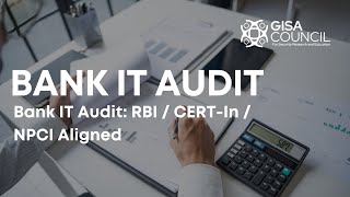 Bank IT Audit:  RBI/ CERTIn/ NPCI Aligned | CISA Topic | Information Systems Auditing | ITGC Audit