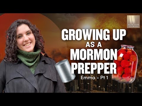 Growing up as a Mormon Prepper - Emma Pt. 1 - Ep. 1567