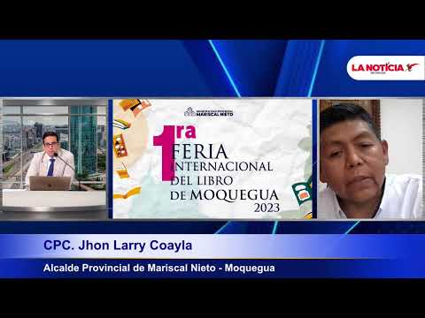Entrevista: CPC. Jhon Larry Coayla | Alcalde Provincial de Mariscal Nieto - Moquegua