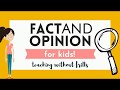 Fact or Opinion for Kids *UPDATED*