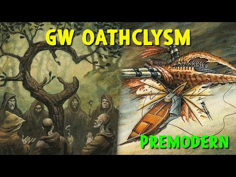 Tuning GW OathClysm In PREMODERN!