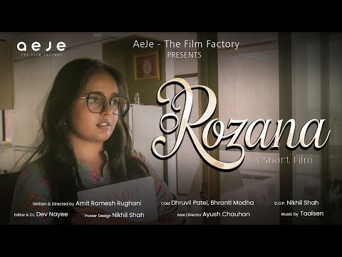 🎬 Rozana - A Short Film |  AeJe - The Film Factory | Dhruvil Patel , Bhrantie Modha