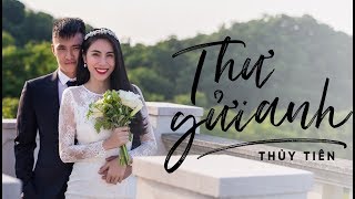 Thư Gửi Anh - Thủy Tiên | Official MV