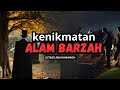Menyingkap Alam Barzah USTADZ ABU HUMAIROH