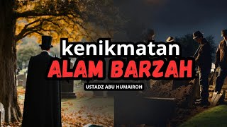 Download lagu Unveiling the Realm of Barzakh - USTADZ ABU HUMAIROH mp3