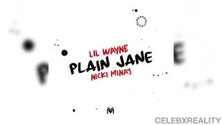 Plain Jane - Lil Wayne &amp; Nicki Minaj